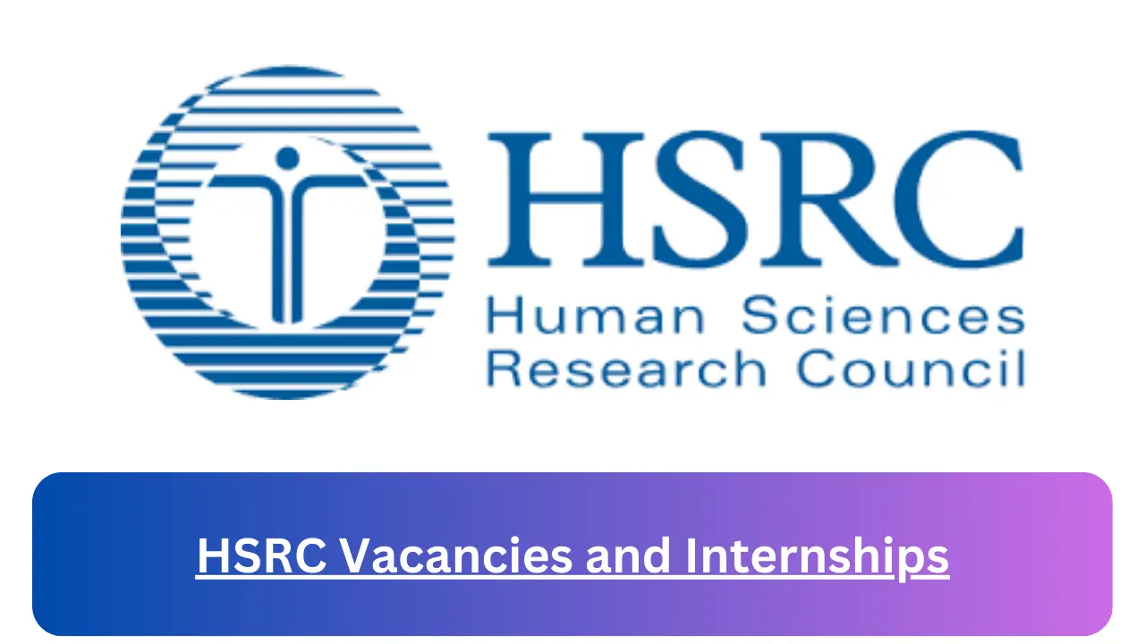 New Hirings at x2 HSRC Vacancies and Internships 2024, Submit Online Job Application Form @hsrc.ac.za Vacancies