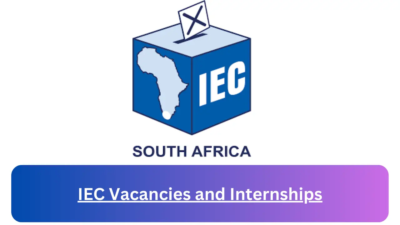 New Hirings at x3 IEC Vacancies 2024, Submit Online Job Application Form @www.elections.org.za Vacancies