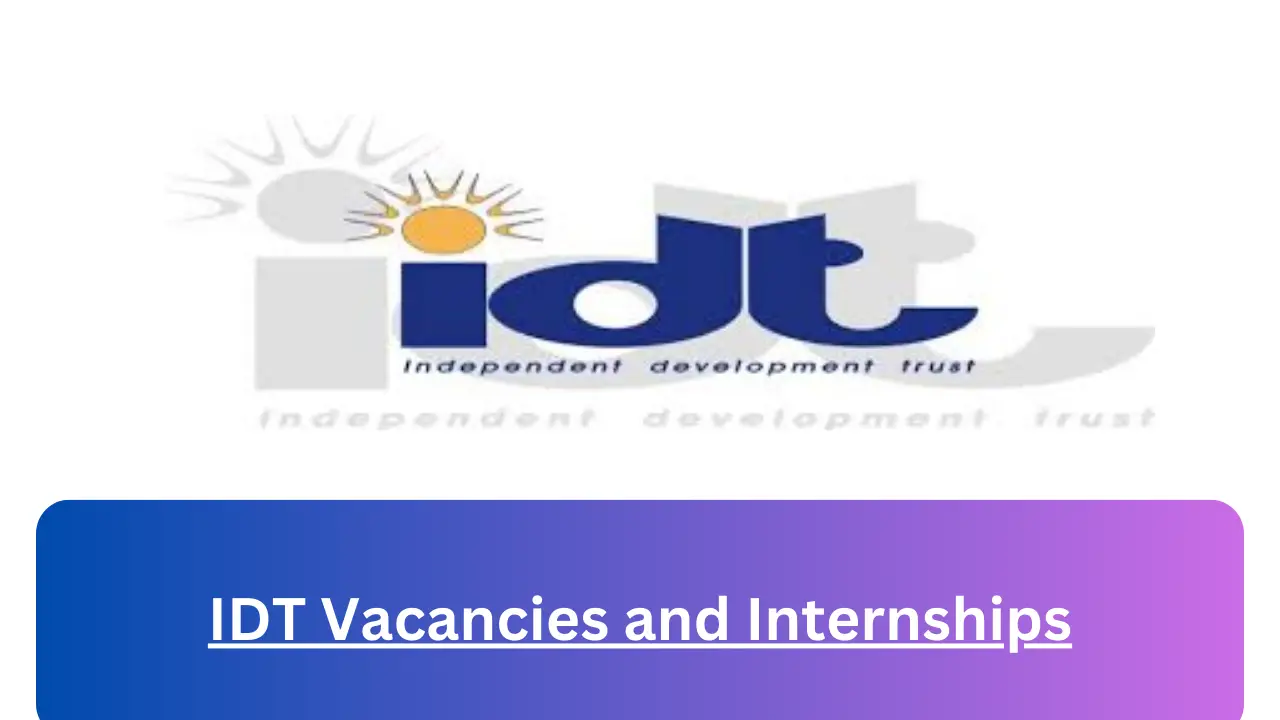 New Hirings at x1 IDT Vacancies 2024, Submit Online Job Application Form @idt.org.za Vacancies