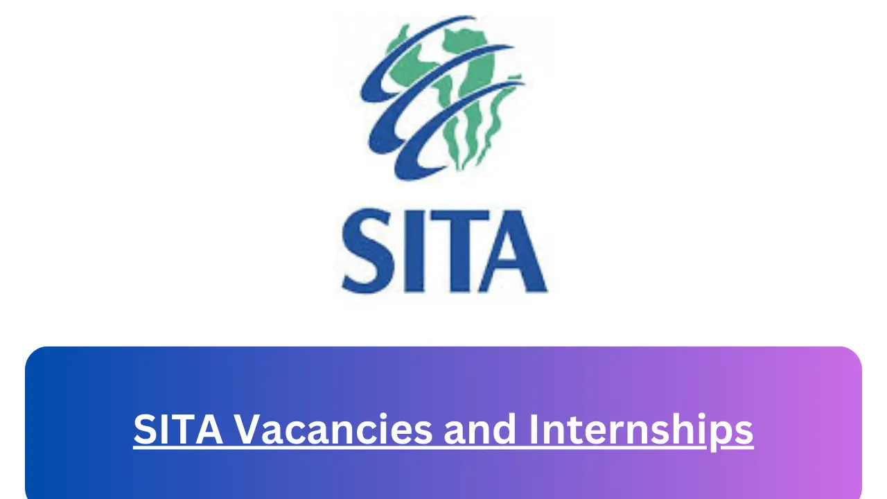New Hirings at x26 SITA Vacancies 2024, Submit Online Job Application Form @www.sita.co.za Vacancies