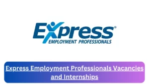 x5 Express Employment Professionals Vacancies and Internships 2024, Submit May Job Application Form @www.expresspros.co.za Vacancies
