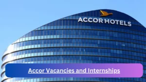 New Hirings at x4 Accor Vacancies 2024, Submit Online Job Application Form @careers.accor.com