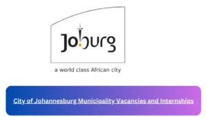 New Hirings at x9 City of Johannesburg Municipality Vacancies 2024, Submit Online Job Application Form @joburg.org.za Vacancies