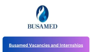 New Hirings at x2 Busamed Vacancies 2024, Submit Online Job Application Form @busamed.co.za Vacancies